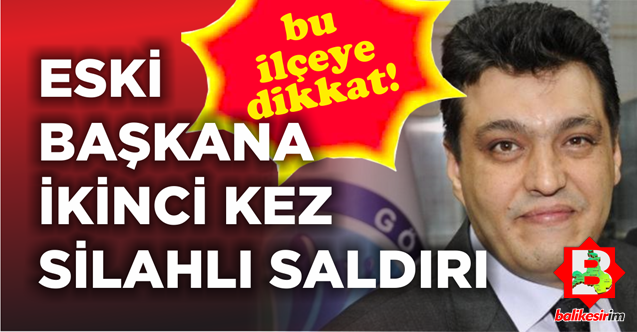 AK Partili eski Belediye Başkanına silahlı saldırı